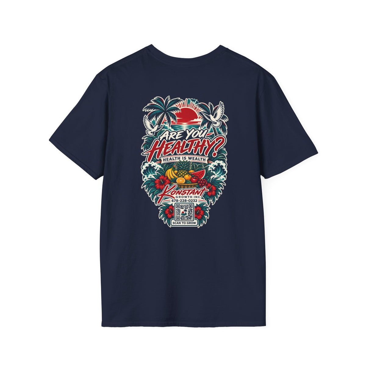 Are You Healthy? Tropical Graphic T-Shirt — Konstant Growth Wellness Tee