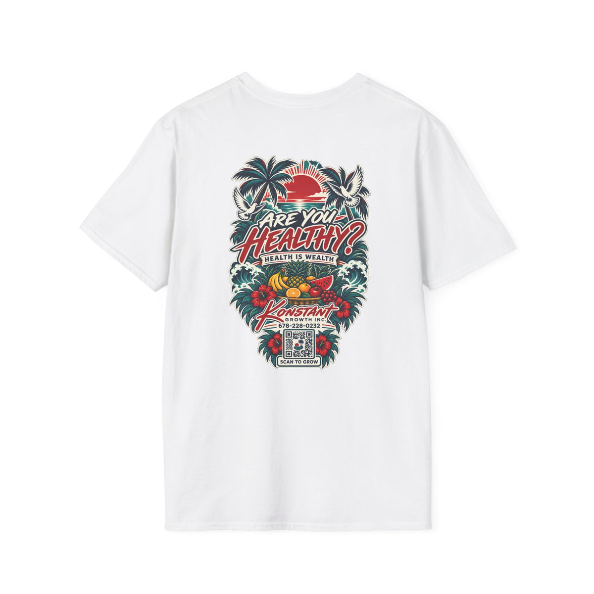Are You Healthy? Tropical Graphic T-Shirt — Konstant Growth Wellness Tee