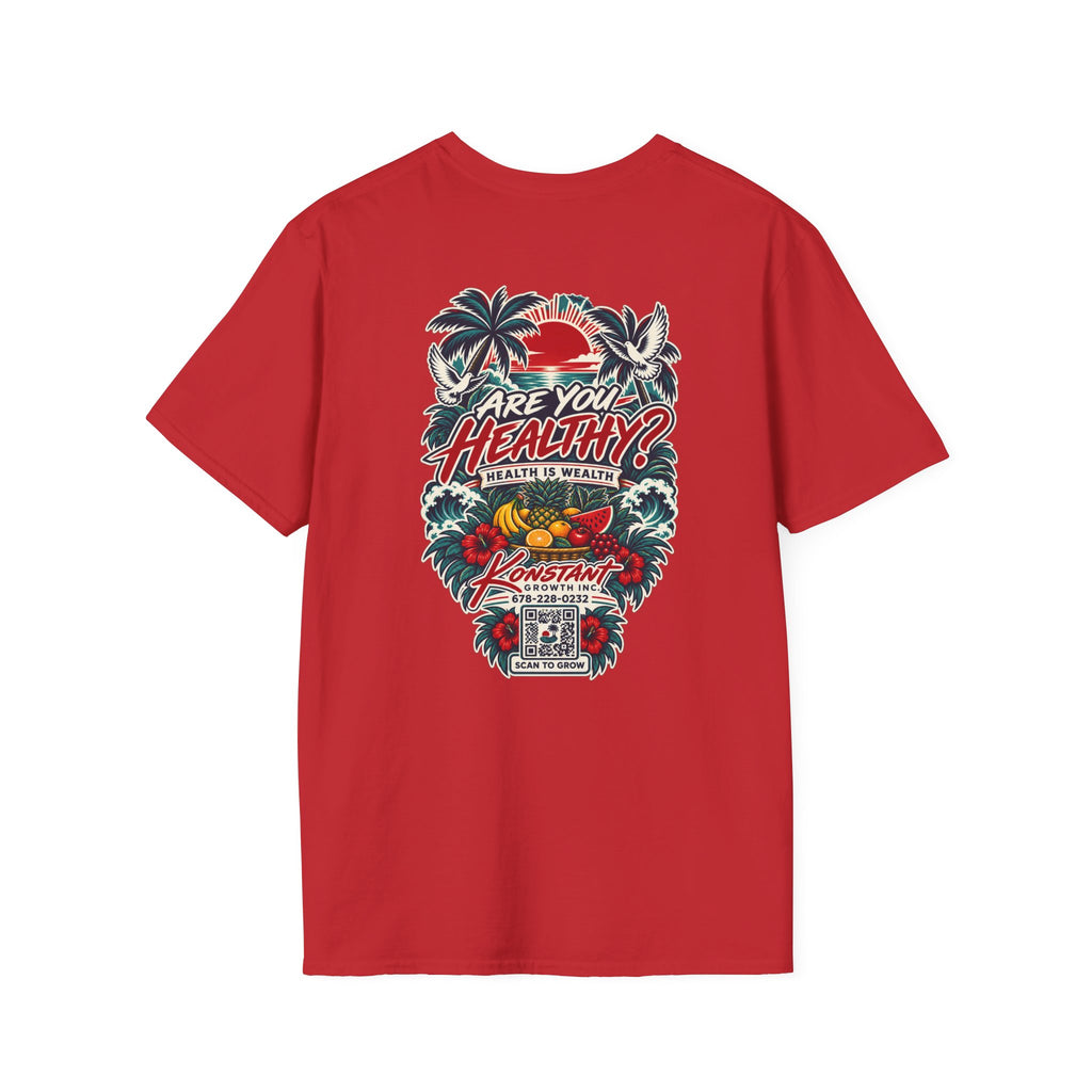 Are You Healthy? Tropical Graphic T-Shirt — Konstant Growth Wellness Tee