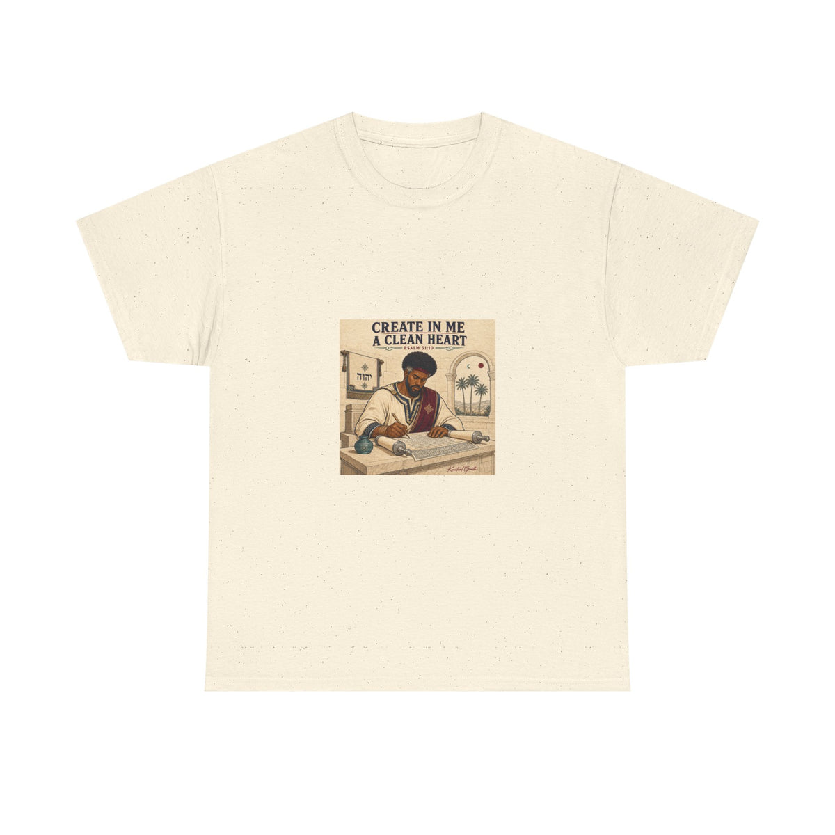 Create in Me a Clean Heart — David Collection Heavy Cotton Tee