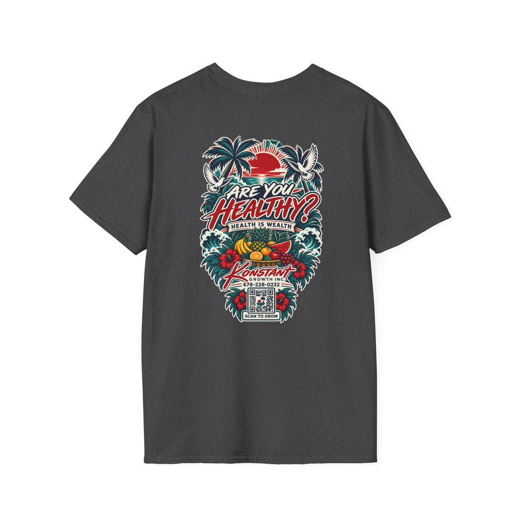 Are You Healthy? Tropical Graphic T-Shirt — Konstant Growth Wellness Tee