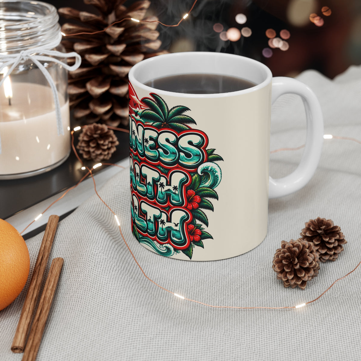 Happiness Wealth Health Tropical 11oz Coffee Mug – Retro Island Vibes