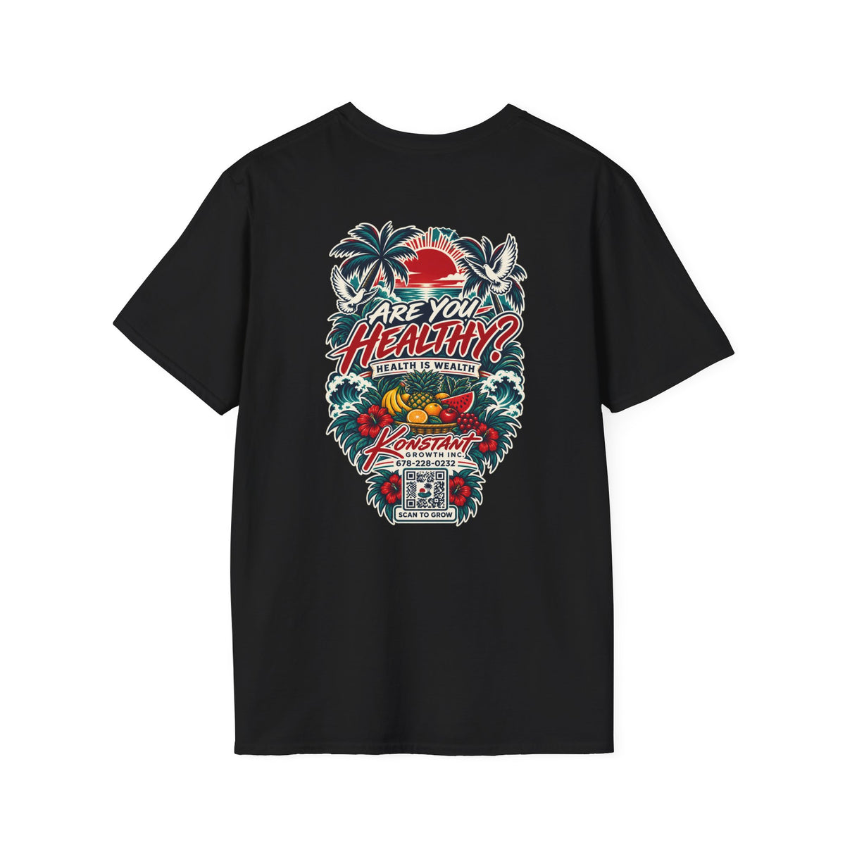 Are You Healthy? Tropical Graphic T-Shirt — Konstant Growth Wellness Tee