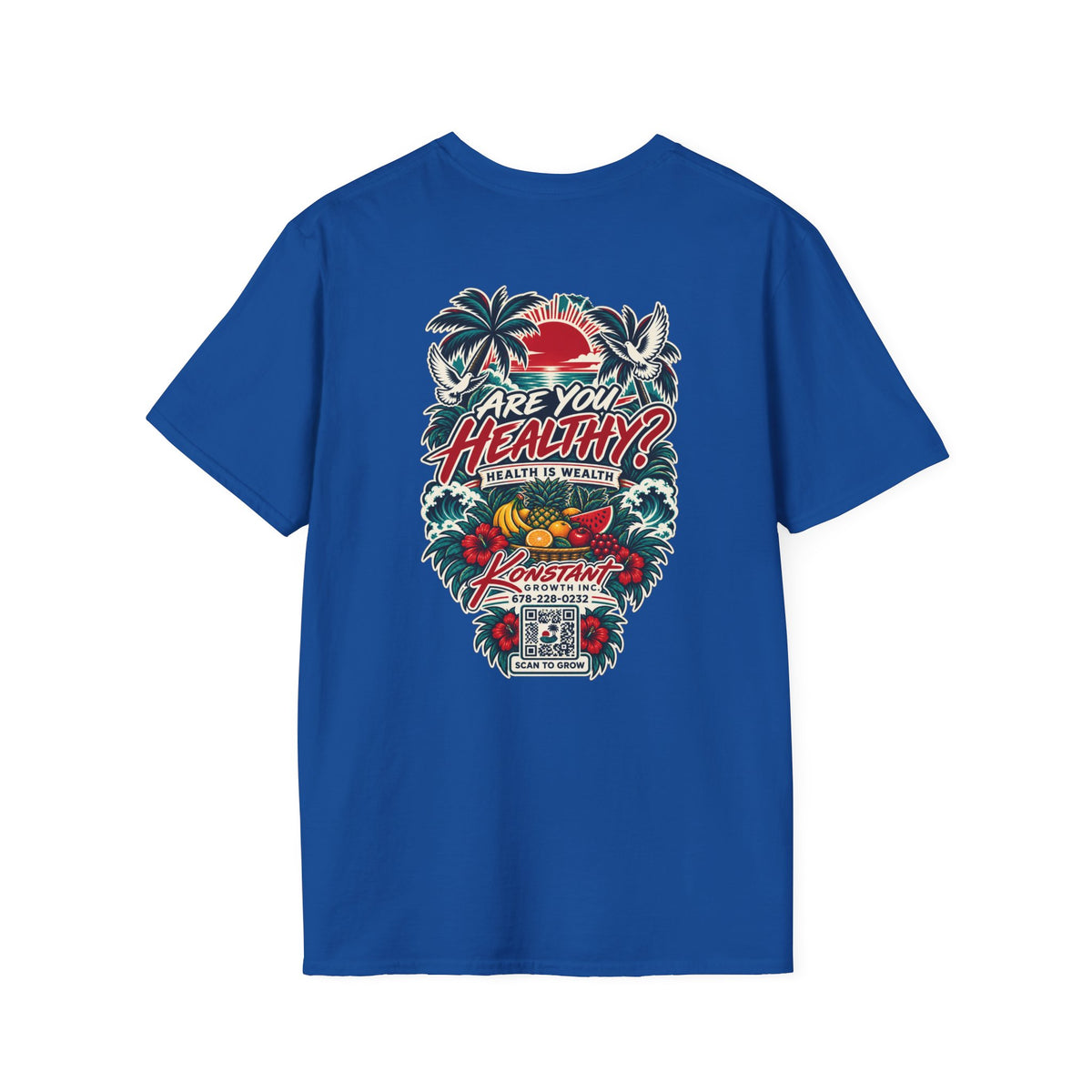 Are You Healthy? Tropical Graphic T-Shirt — Konstant Growth Wellness Tee